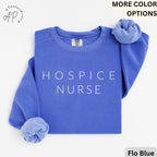 Hospice Nurse Comfort Colors® Sweater, Hospice Squad Sweatshirt, Hospice Care Graduation