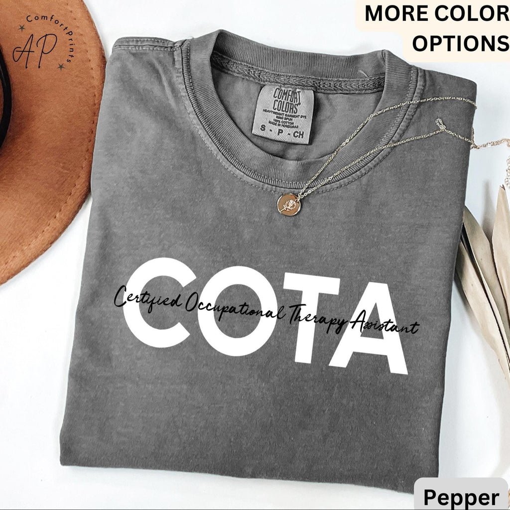 Occupational Therapy Assistant Comfort Colors® T-Shirt, COTA Shirt, Mental Awareness Tee, Gift for Therapist Assistant