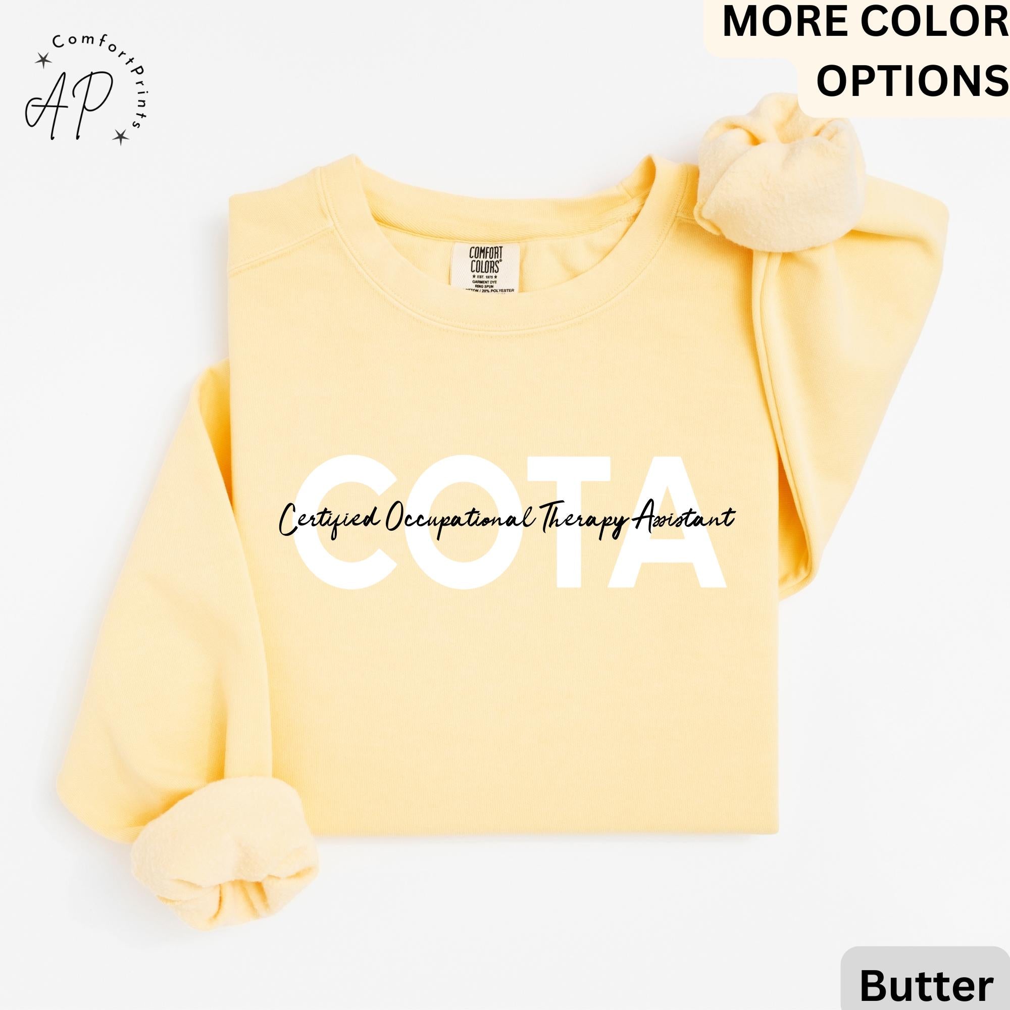 Occupational Therapy Assistant Comfort Colors® Sweatshirt, COTA Sweater, Mental Awareness, Gift for Therapist Assistant