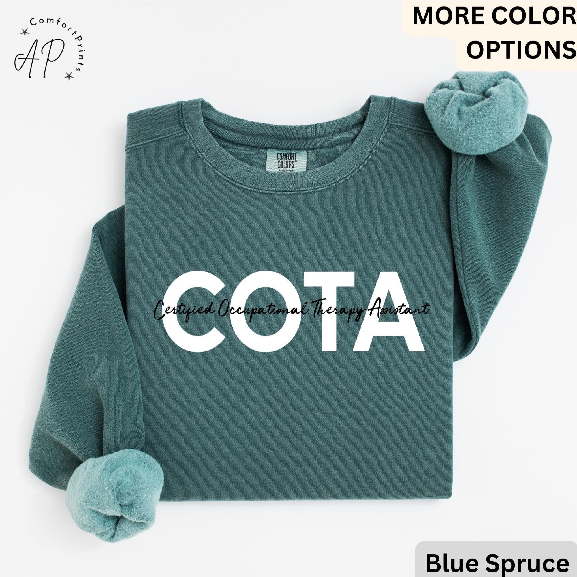 Occupational Therapy Assistant Comfort Colors® Sweatshirt, COTA Sweater, Mental Awareness, Gift for Therapist Assistant