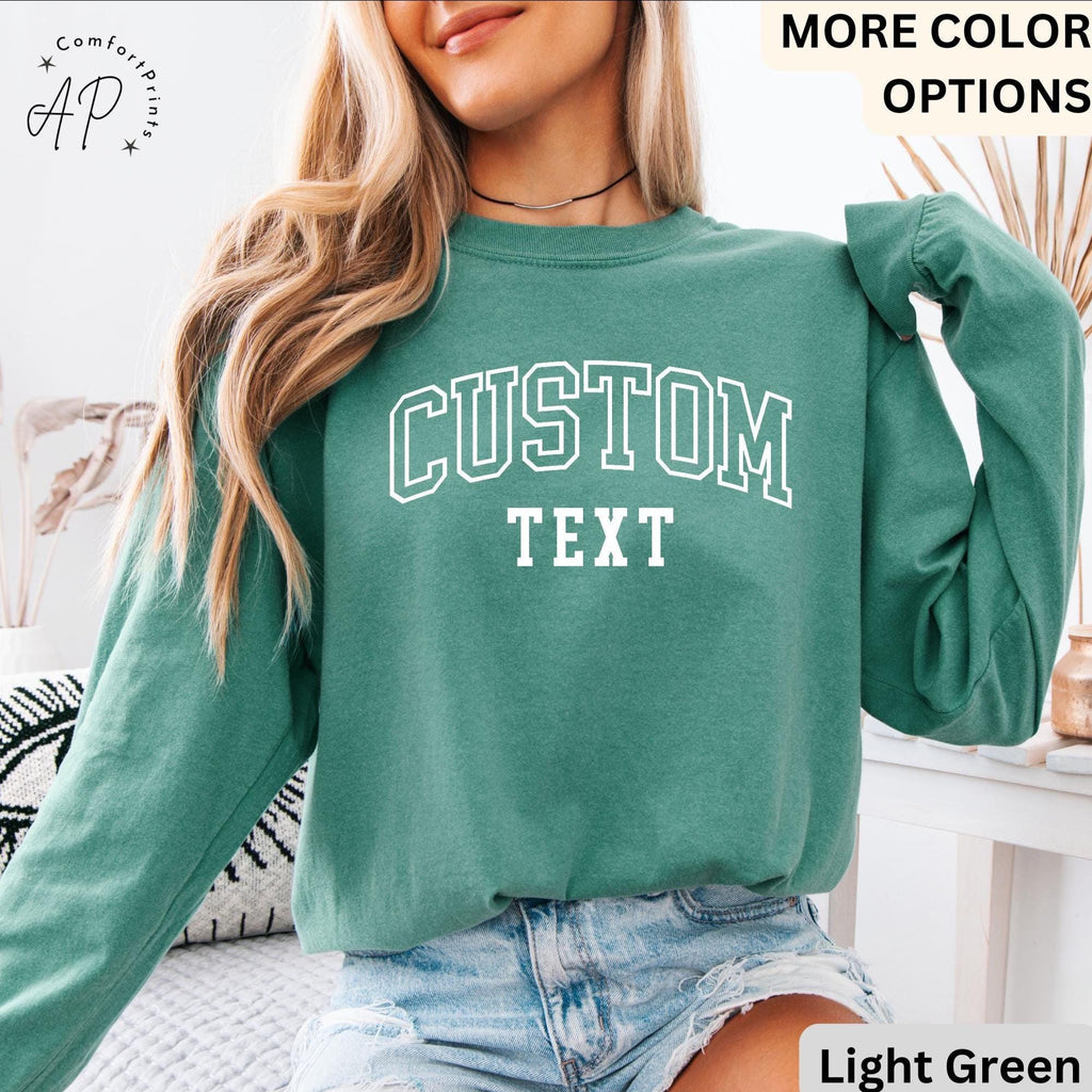 Custom Text Comfort Colors® Long Sleeve T-Shirt, Custom Shirt, Personalized Long-Sleeve Shirt, Your Text Shirt, Custom Long Sleeve