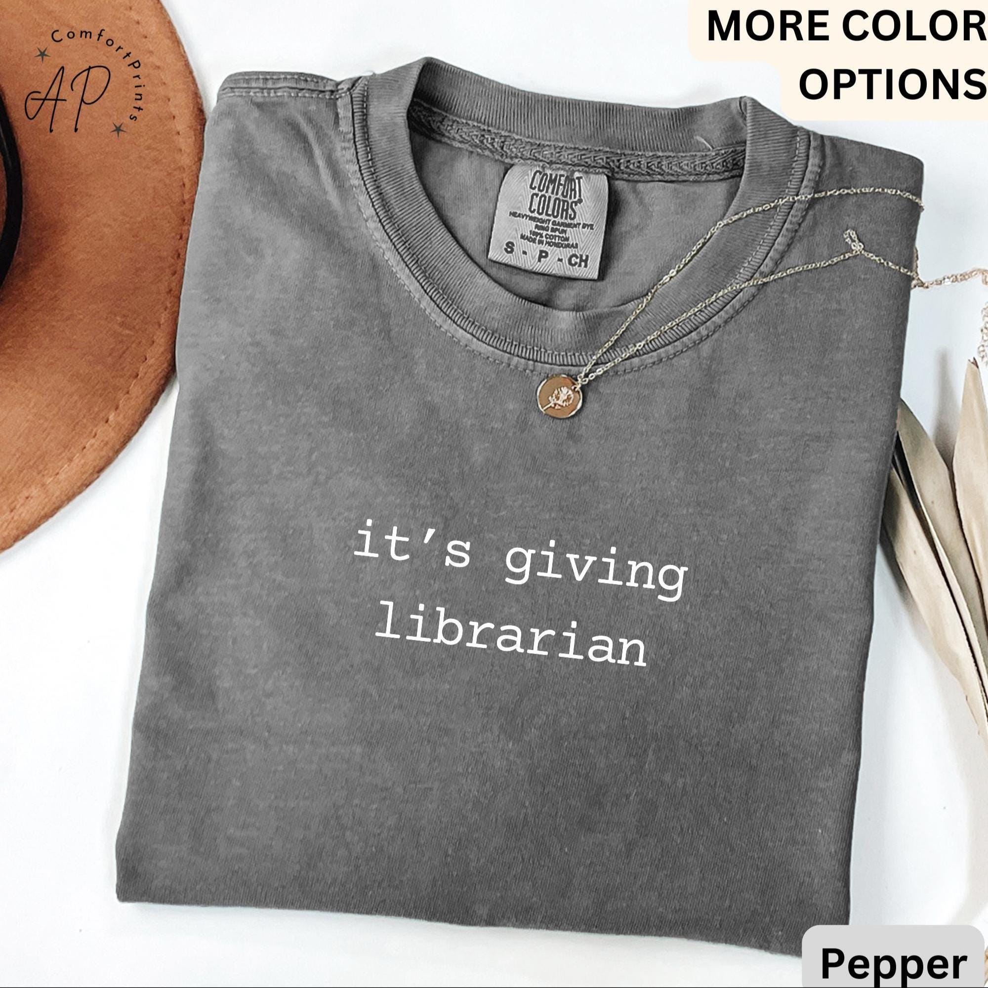 School Librarian Comfort Colors® T-Shirt, It's Giving Librarian Shirt, Book Lover Tee, Gift for Bookworm