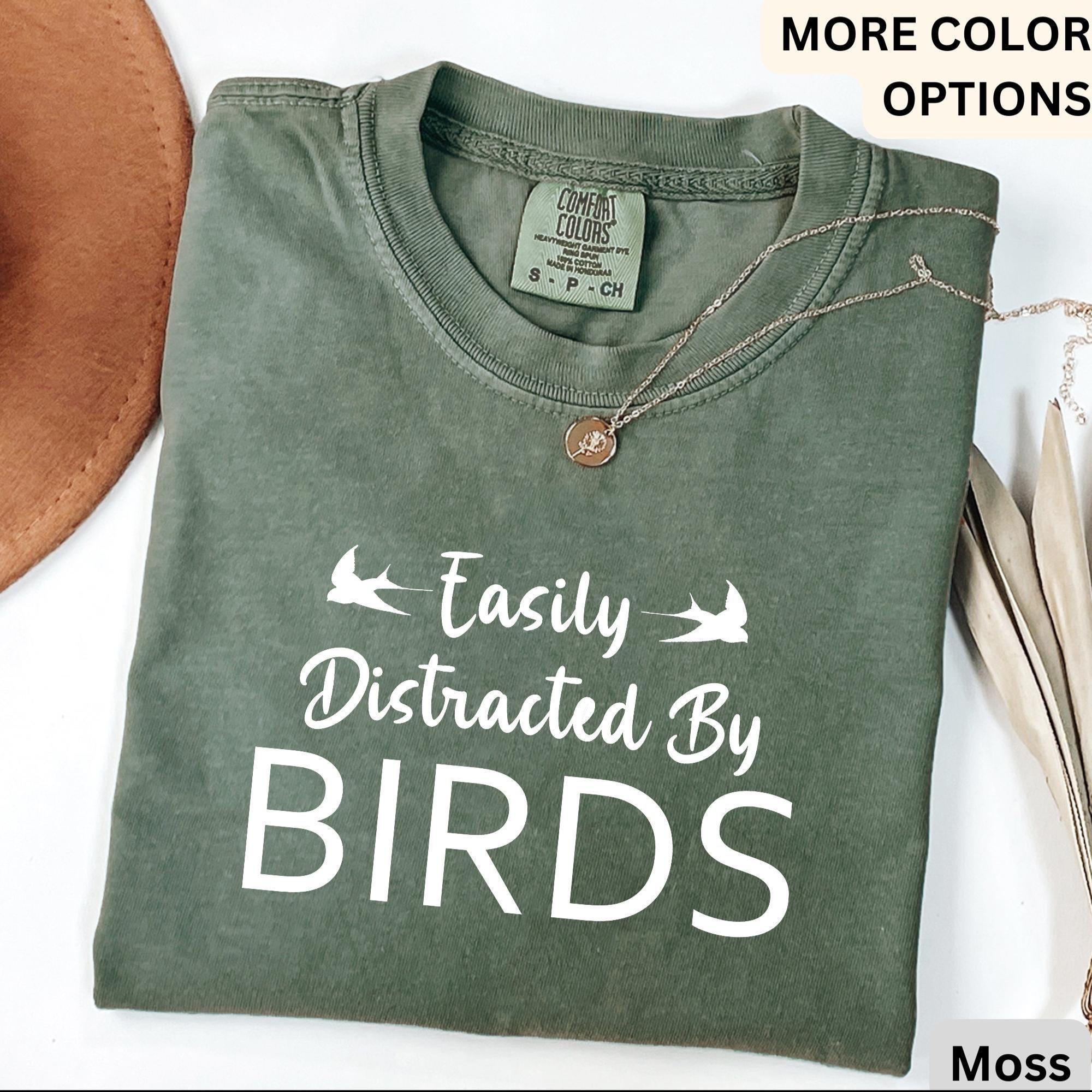Easily Distracted By Birds Comfort Colors® T-Shirt, Bird Watcher Shirt, Bird Lover Tee, Gift for Ornithologists