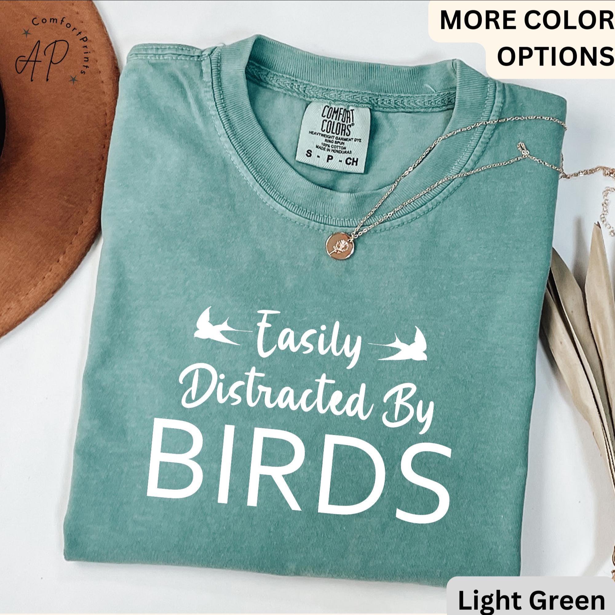 Easily Distracted By Birds Comfort Colors® T-Shirt, Bird Watcher Shirt, Bird Lover Tee, Gift for Ornithologists