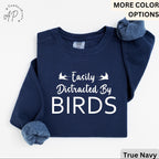 Easily Distracted By Birds Comfort Colors® Sweatshirt, Bird Watcher Sweater, Bird Lover, Gift for Ornithologists