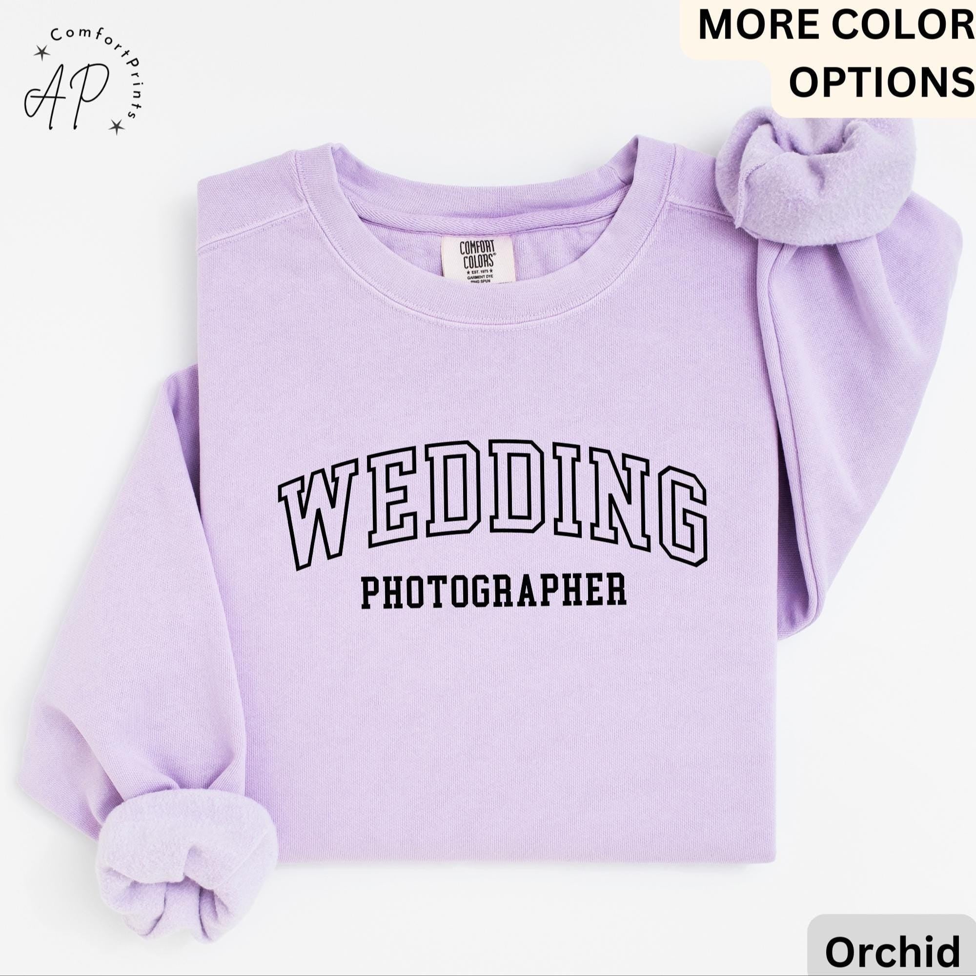 Wedding Photographer Comfort Colors® Sweatshirt, I Shoot Wedding Sweater, Photography Wedding, Wedding Photos Gift