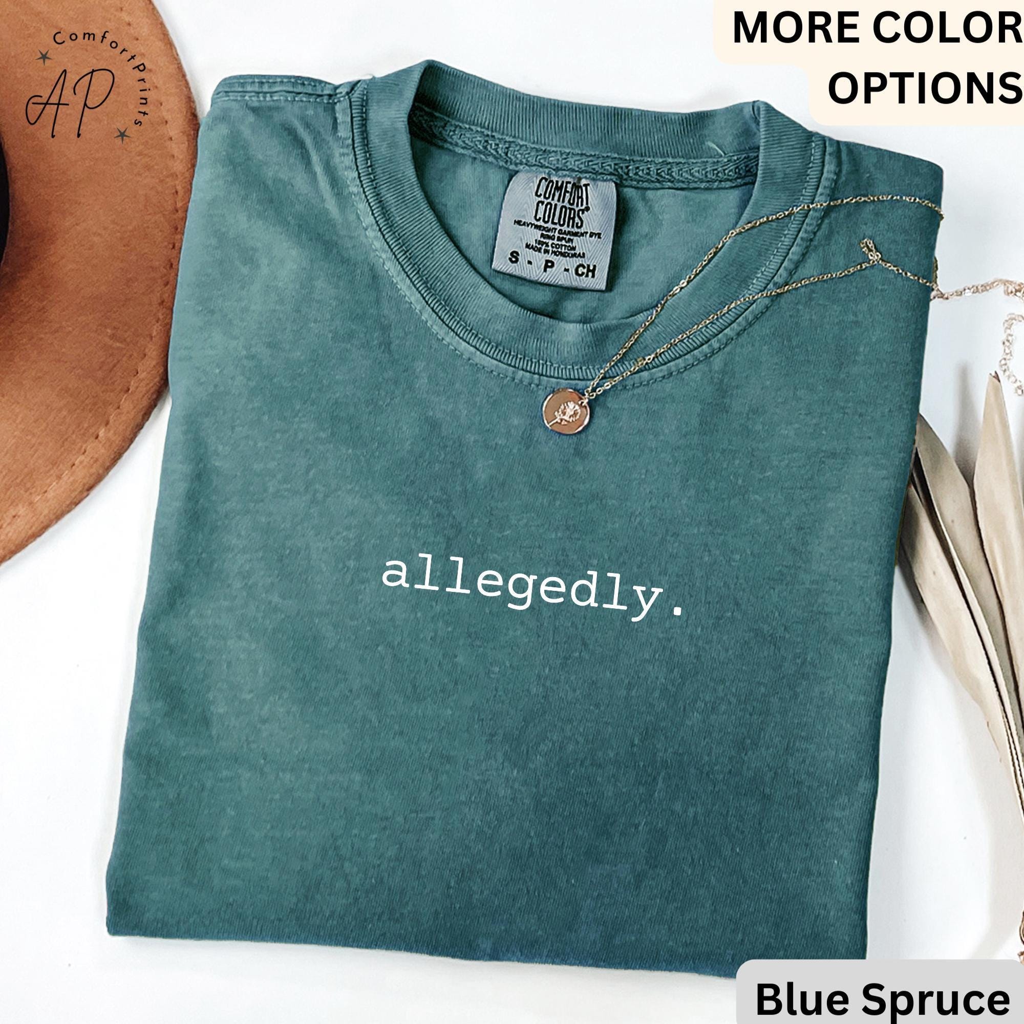 Lawyer Comfort Colors® T-Shirt, Allegedly Shirt, Funny Attorney Tee, Gift for Law Student