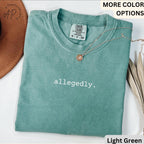 Lawyer Comfort Colors® T-Shirt, Allegedly Shirt, Funny Attorney Tee, Gift for Law Student