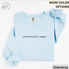 Professional Yapper Comfort Colors® Sweatshirt, Funny Mom Sweater, Speech Therapist, Gift for Yapper Moms