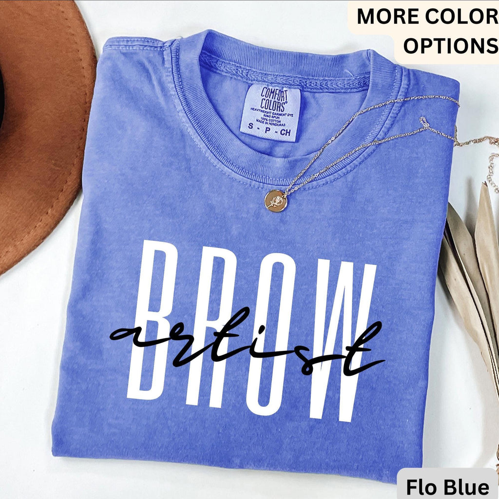 Brow Artist Comfort Colors® T-Shirt, Brow Therapist Esthetician Shirt, Eyelash Extension Tee, Lash Tech Gift, Mascara Lover, Cosmetology