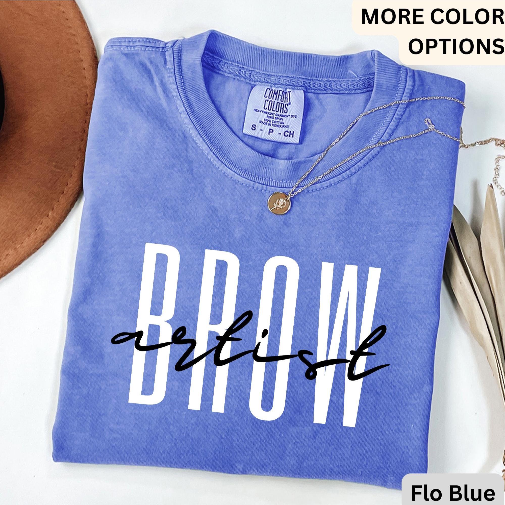Brow Artist Comfort Colors® T-Shirt, Brow Therapist Esthetician Shirt, Eyelash Extension Tee, Lash Tech Gift, Mascara Lover, Cosmetology