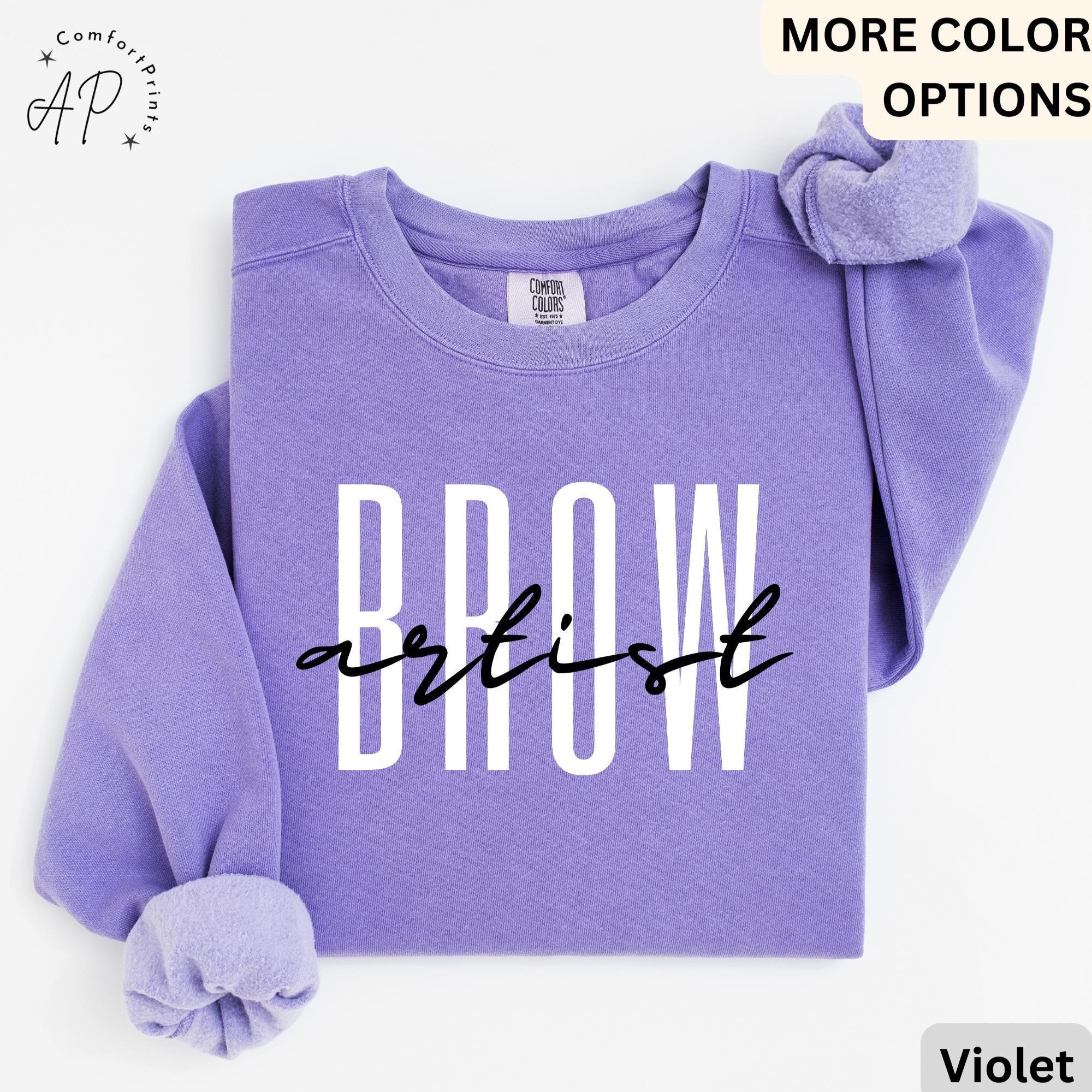 Brow Artist Comfort Colors® Sweatshirt, Brow Therapist Esthetician Sweater, Eyelash Extension, Lash Tech Gift, Mascara Lover, Cosmetology