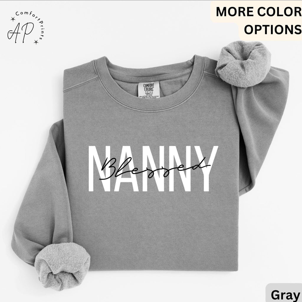 Blessed Nanny Comfort Colors® Sweatshirt, New Nana Sweater, Gift for Grandma, Pregnant Announcement, Grammy