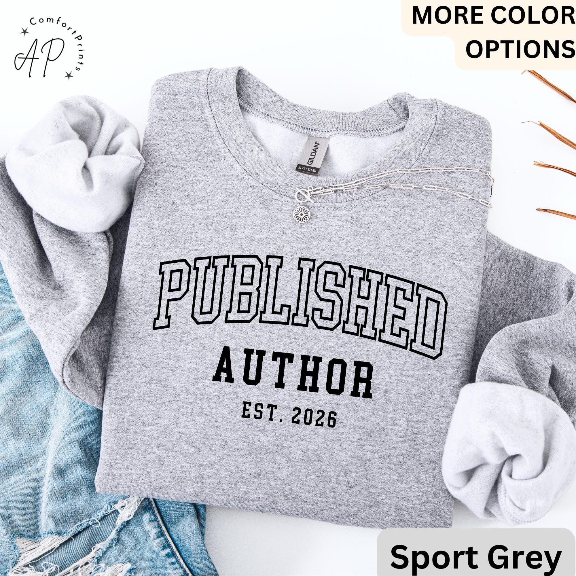 Personalized Published Author Comfort Colors Sweatshirt: Custom Writer Gift Sweater