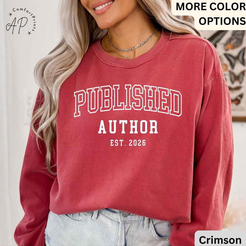Personalized Published Author Comfort Colors Sweatshirt: Custom Writer Gift Sweater
