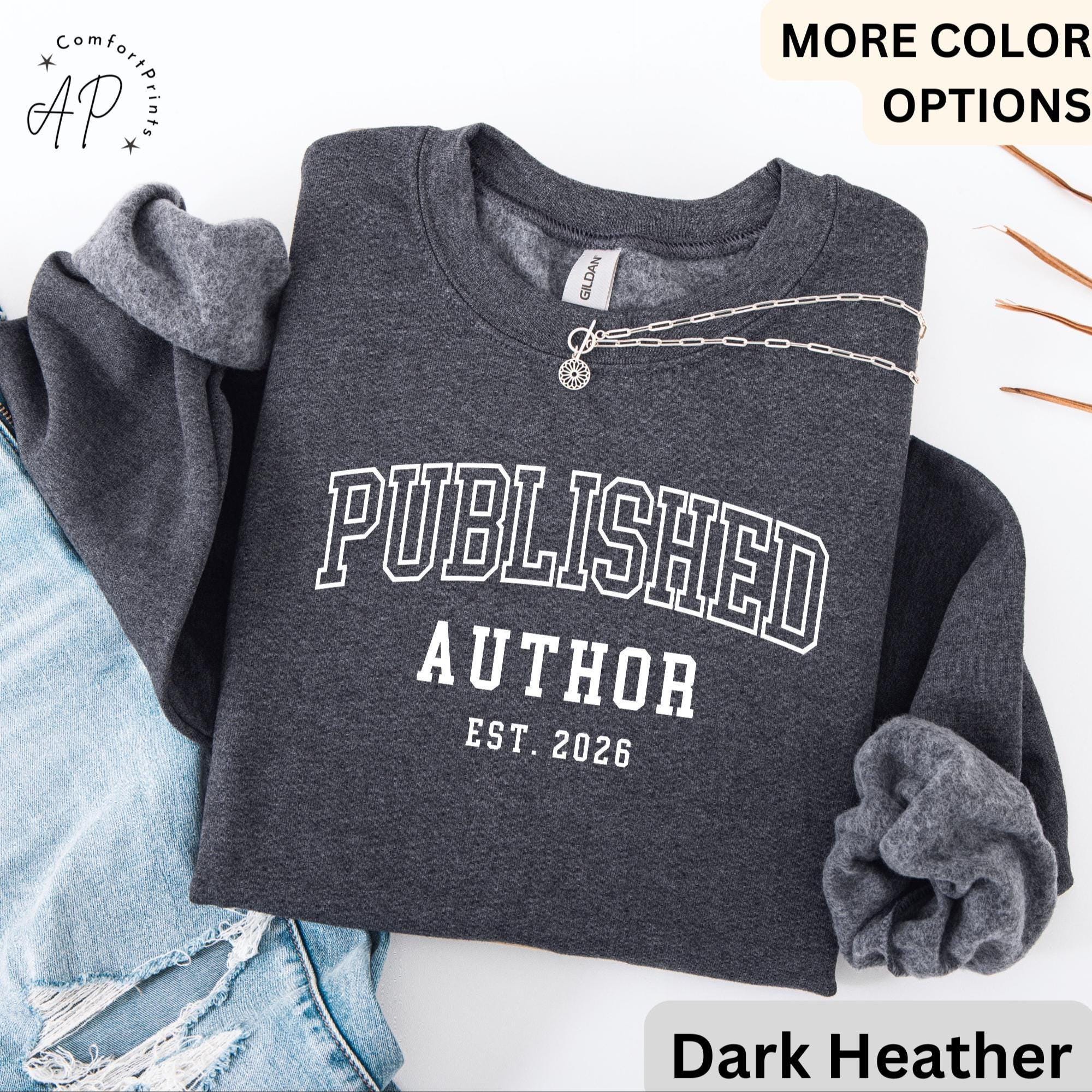 Personalized Published Author Comfort Colors Sweatshirt: Custom Writer Gift Sweater