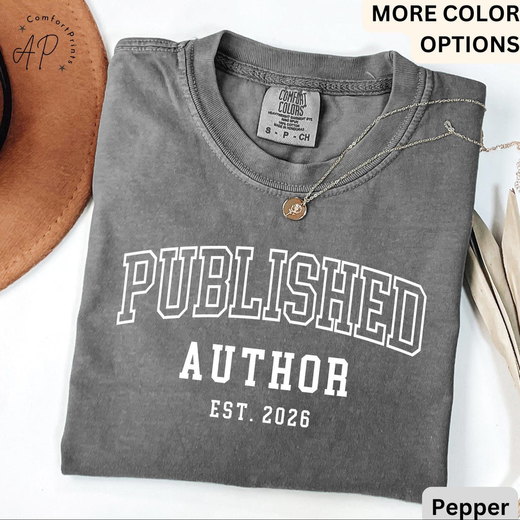 Personalized Published Author Comfort Colors Shirt: Custom Writer Gift T-Shirt