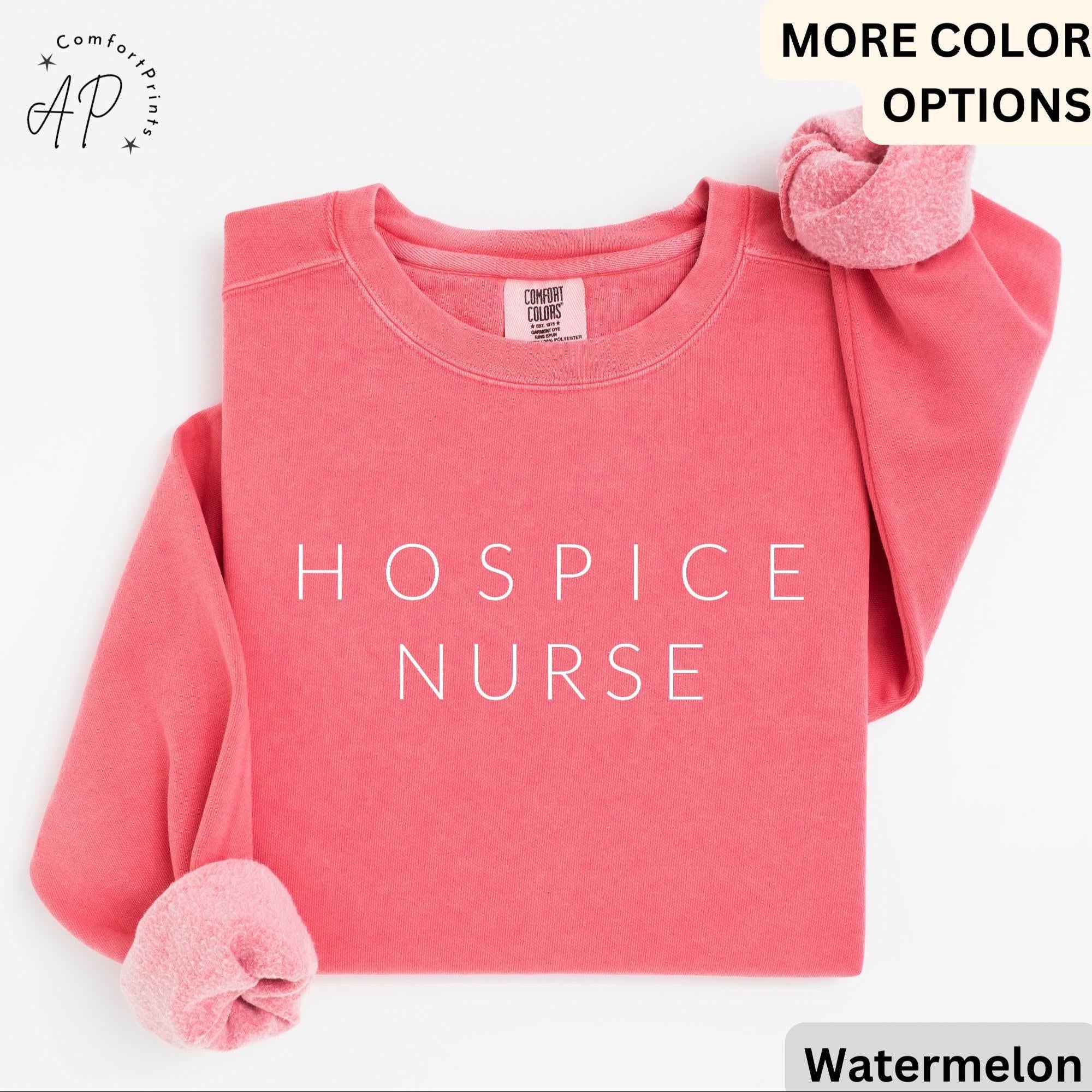 Hospice Nurse Comfort Colors® Sweater, Hospice Squad Sweatshirt, Hospice Care Graduation