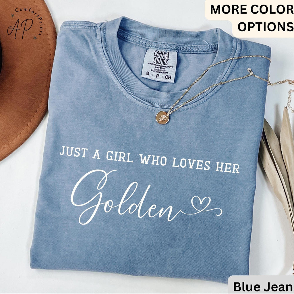 Golden Retriever Comfort Colors® T-Shirt, Just A Girl Who Loves Her Golden Shirt, Dog Mom Tee, Gift for Dog Lover