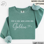 Golden Retriever Comfort Colors® Sweatshirt, Just A Girl Who Loves Her Golden Sweater, Dog Mom, Gift for Dog Lover