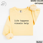 Special Education Teacher Comfort Colors® Sweatshirt, SPED Teacher Sweater, Life Happens Visuals Help, Gift for Special Ed Teacher
