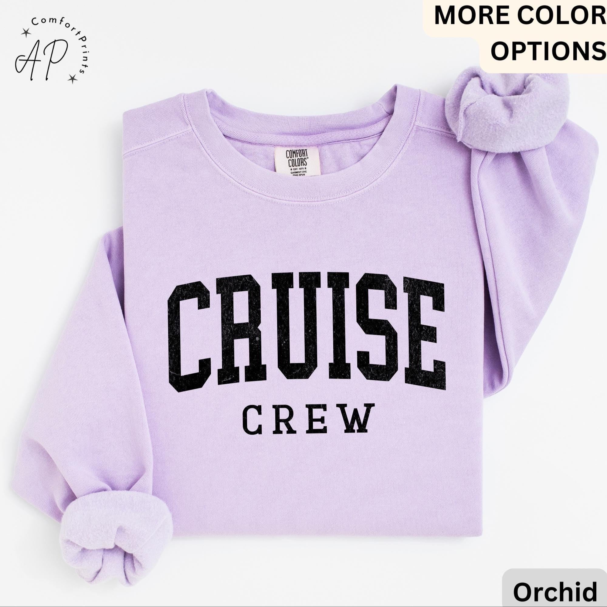 Cruise Crew Comfort Colors® Sweatshirt, Cruise Trip Sweater, Cruising, Gift for Family Trip