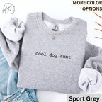 Cool Dog Aunt Comfort Colors® Sweatshirt, Dog Auntie Sweater, Best Dog Aunt Ever, Gift for Dog Mom