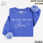 Jesus Lover Comfort Colors® Sweatshirt, Just A Girl Who Loves Jesus Sweater, Religious, Gift for Christian