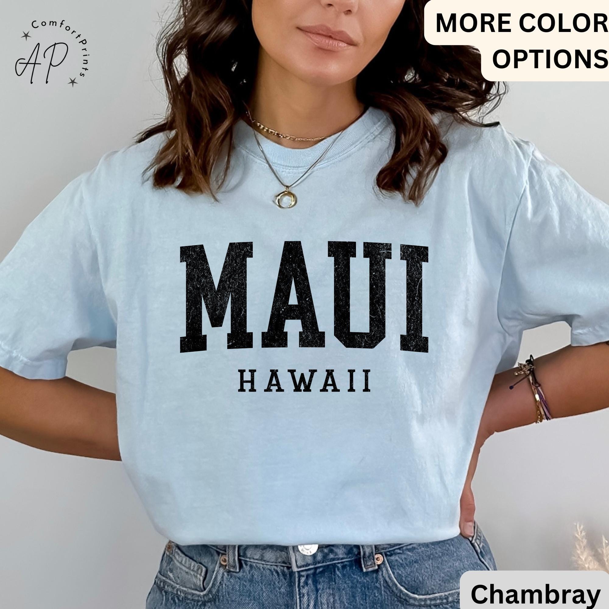 Maui Hawaii Comfort Colors® T-Shirt, Maui HI Vacation Trip Shirt, State of Hawaii Tee, Gift for Hawaiian Honeymoon