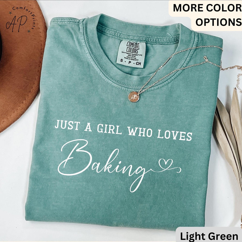 Just A Girl Who Loves Baking Comfort Colors® T-Shirt, Baking Queen Shirt, Gift for Pastry Chef