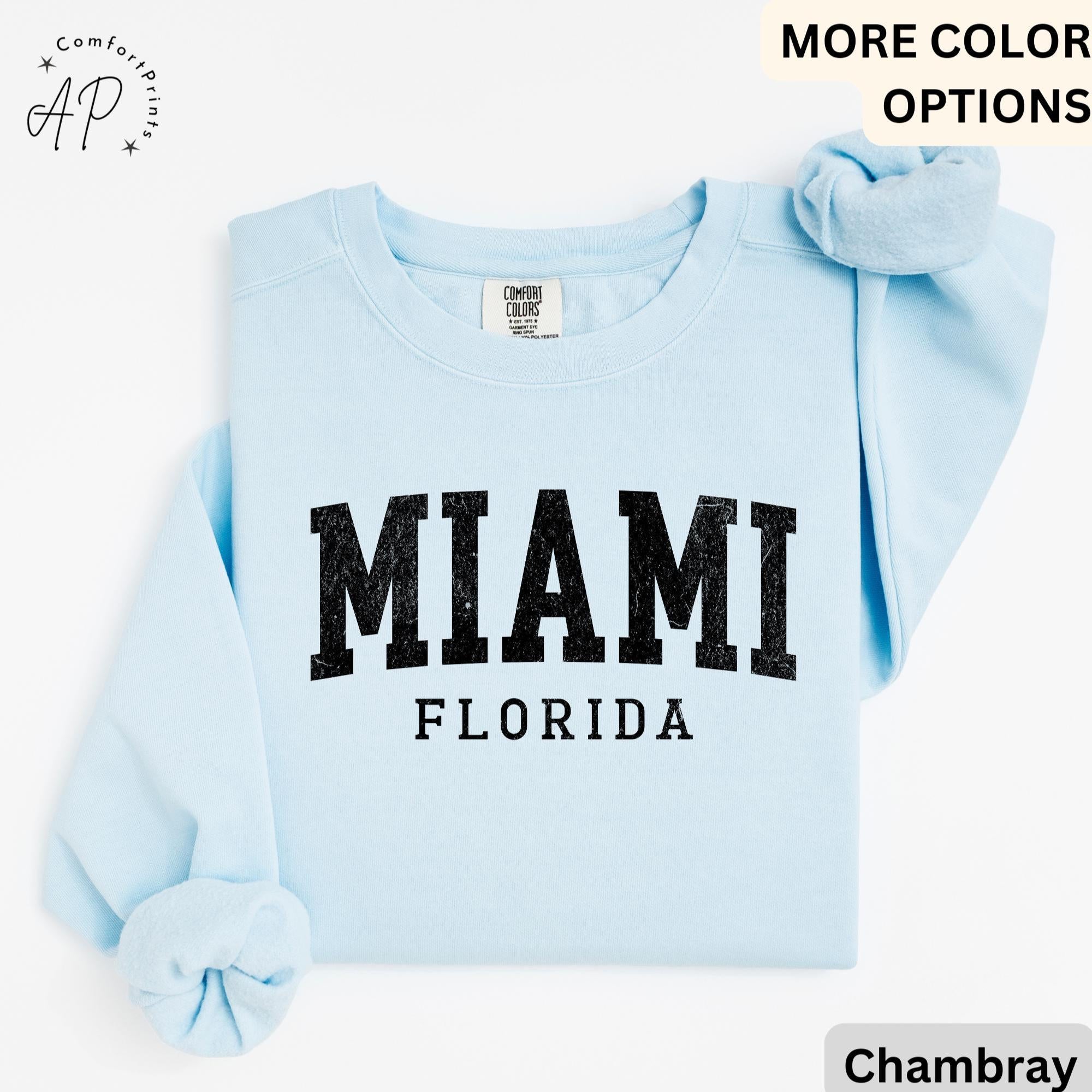 Miami Florida Comfort Colors® Sweatshirt, Miami FL Travel Souvenir Sweater, State of Florida, Gift for Florida Girl Trip