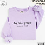 Bible Verse Comfort Colors® Sweatshirt, Christian Sweater, By His Grace, Religious Gift, Christian Mom