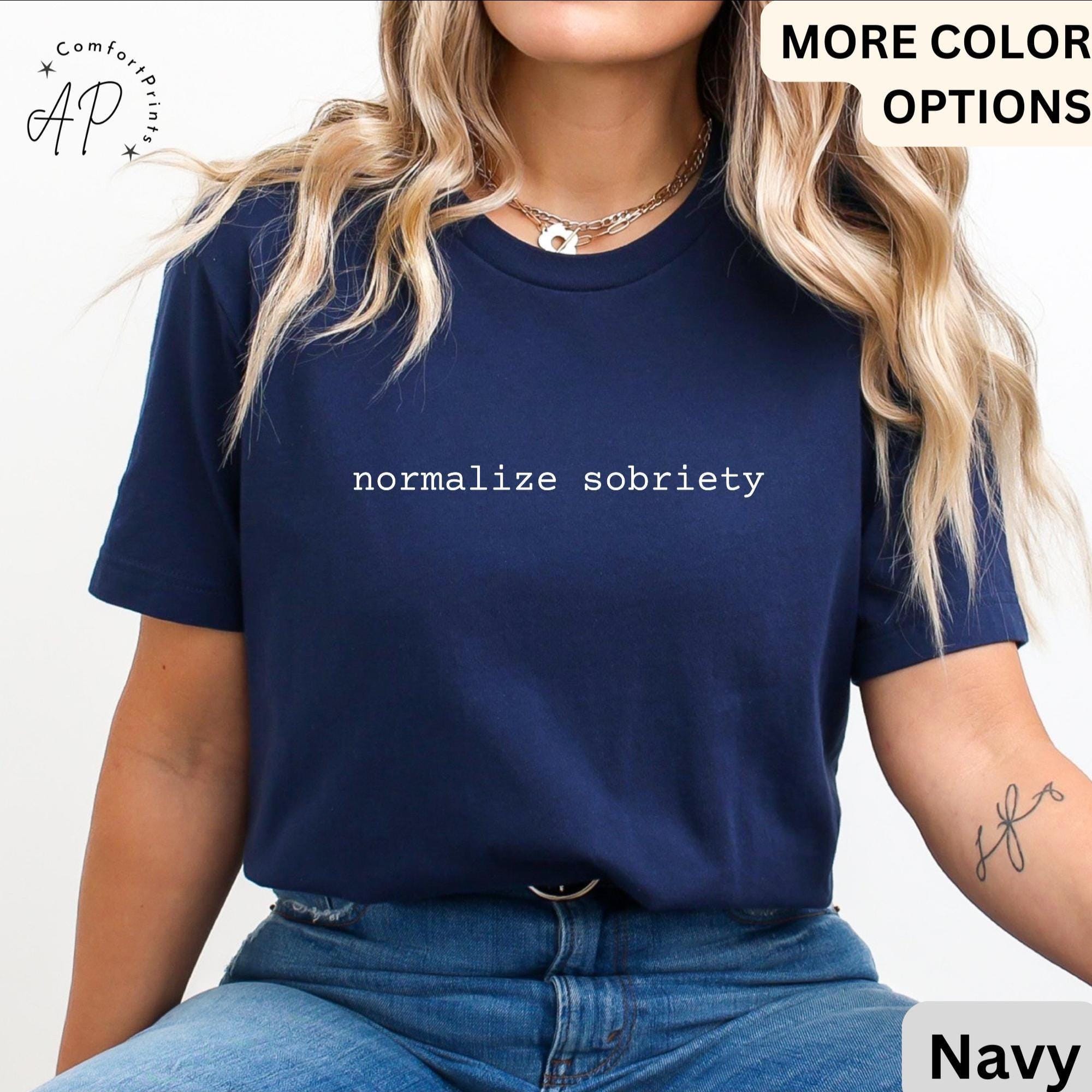 Sober Comfort Colors® T-Shirt, Normalize Sobriety Shirt, Gift For Sobriety Anniversary, Recovery Addiction Tee