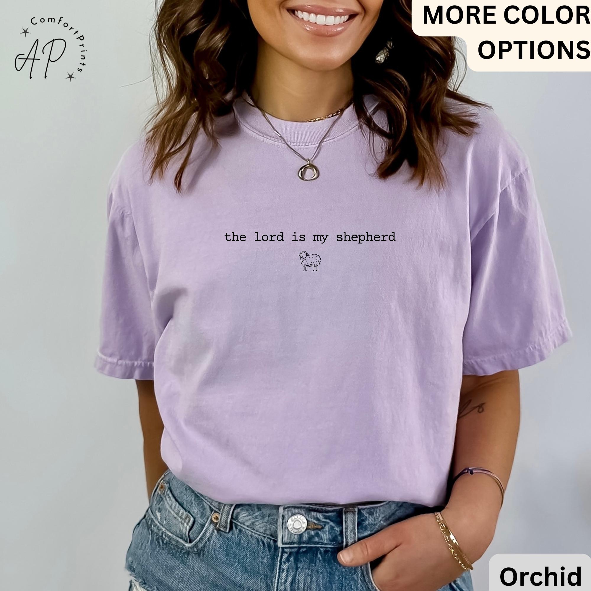 Bible Verse Comfort Colors® T-Shirt, Christian Shirt, The Lord Is My Shepherd Gift, Religious Mom