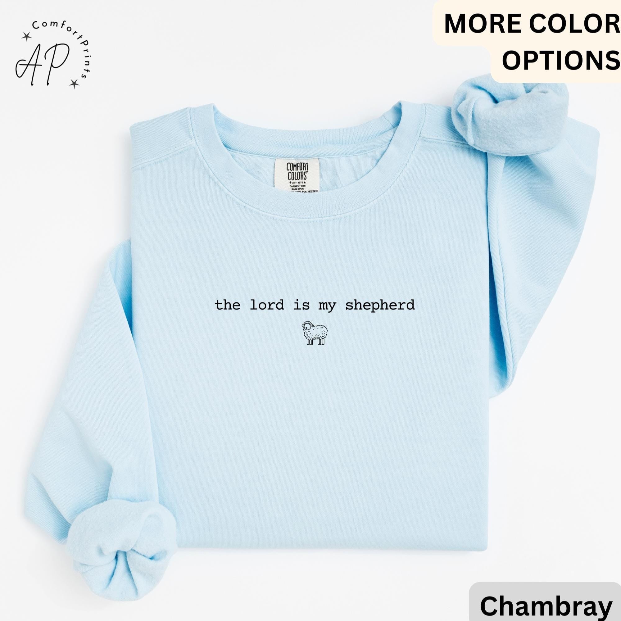 Bible Verse Comfort Colors® Sweatshirt, Christian Sweater, The Lord Is My Shepherd Gift, Religious Mom