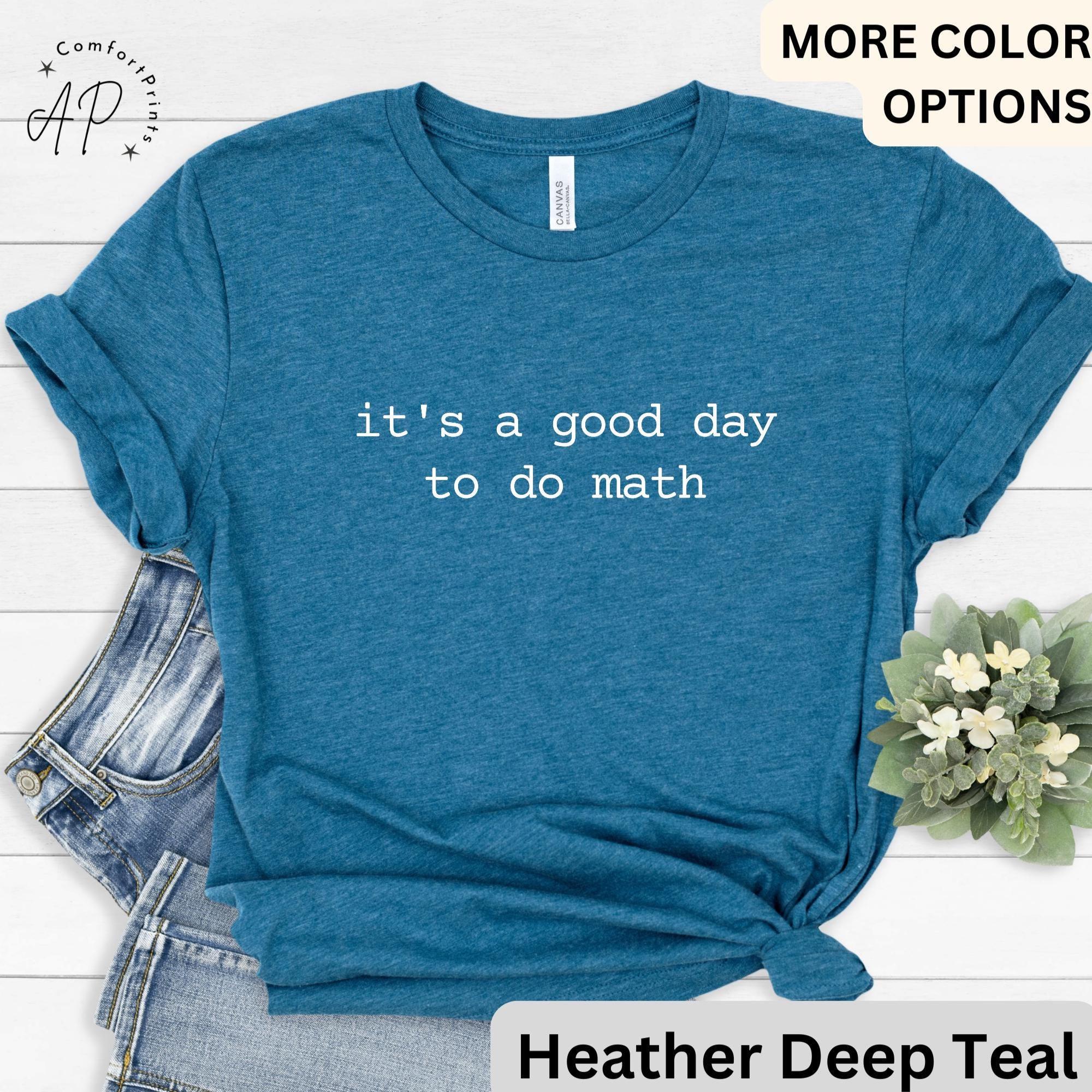 Math Teacher Comfort Colors® T-Shirt, It's a Good Day to Do Math Shirt, Funny Tee for Teacher, Back to School
