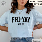 Teacher Comfort Colors® T-Shirt, Happy Friday Shirt, Fri-Yay Vibes Tee, Back to School, Friday Celebration Teacher