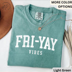 Teacher Comfort Colors® T-Shirt, Happy Friday Shirt, Fri-Yay Vibes Tee, Back to School, Friday Celebration Teacher