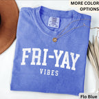 Teacher Comfort Colors® T-Shirt, Happy Friday Shirt, Fri-Yay Vibes Tee, Back to School, Friday Celebration Teacher
