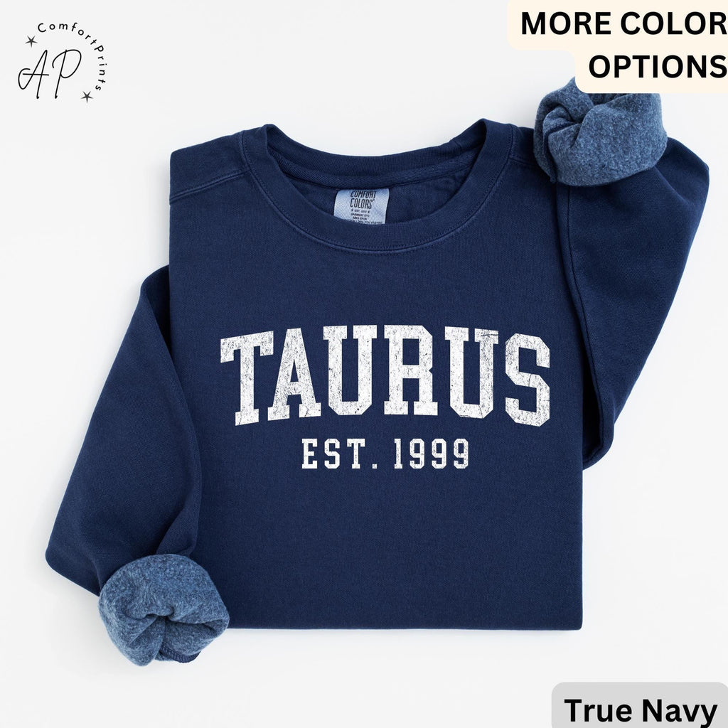 Custom Taurus Comfort Colors® Sweatshirt, Personalized Taurus Horoscope Birth Year Sweater, Astrology, Gift for Birthday Zodiac