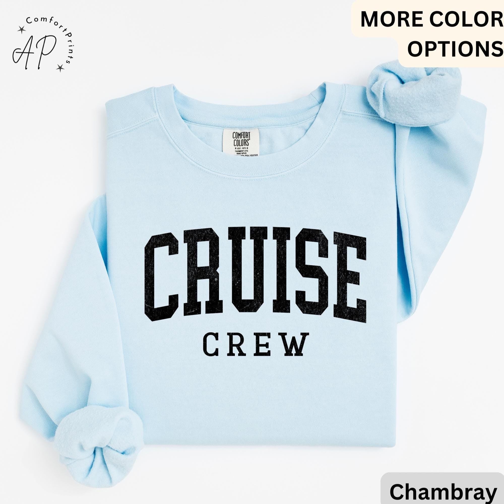 Cruise Crew Comfort Colors® Sweatshirt, Cruise Trip Sweater, Cruising, Gift for Family Trip