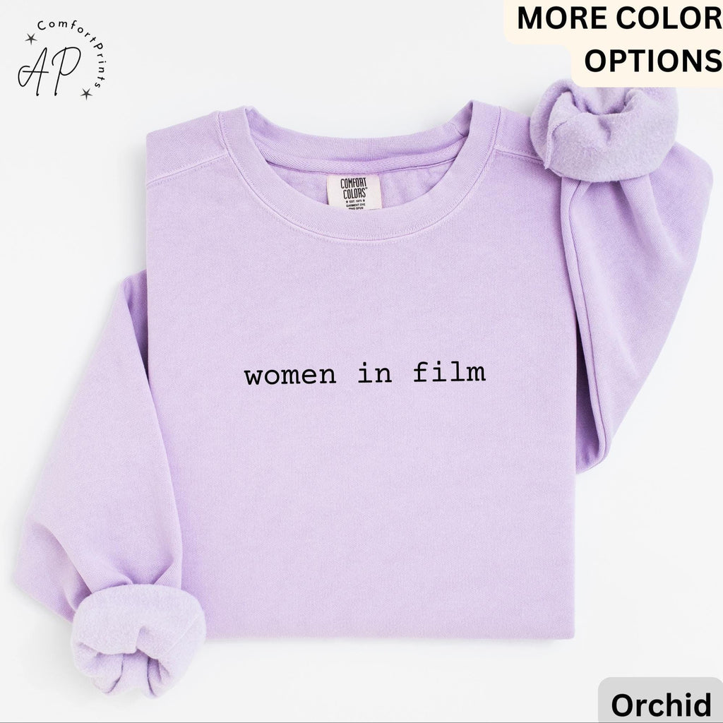 Women in Film Comfort Colors® Sweatshirt, Women in Filmmaking Sweater, Gift for Filmmaker