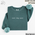 Cool Dog Aunt Comfort Colors® Sweatshirt, Dog Auntie Sweater, Best Dog Aunt Ever, Gift for Dog Mom