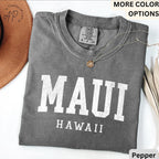 Maui Hawaii Comfort Colors® T-Shirt, Maui HI Vacation Trip Shirt, State of Hawaii Tee, Gift for Hawaiian Honeymoon