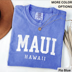 Maui Hawaii Comfort Colors® T-Shirt, Maui HI Vacation Trip Shirt, State of Hawaii Tee, Gift for Hawaiian Honeymoon