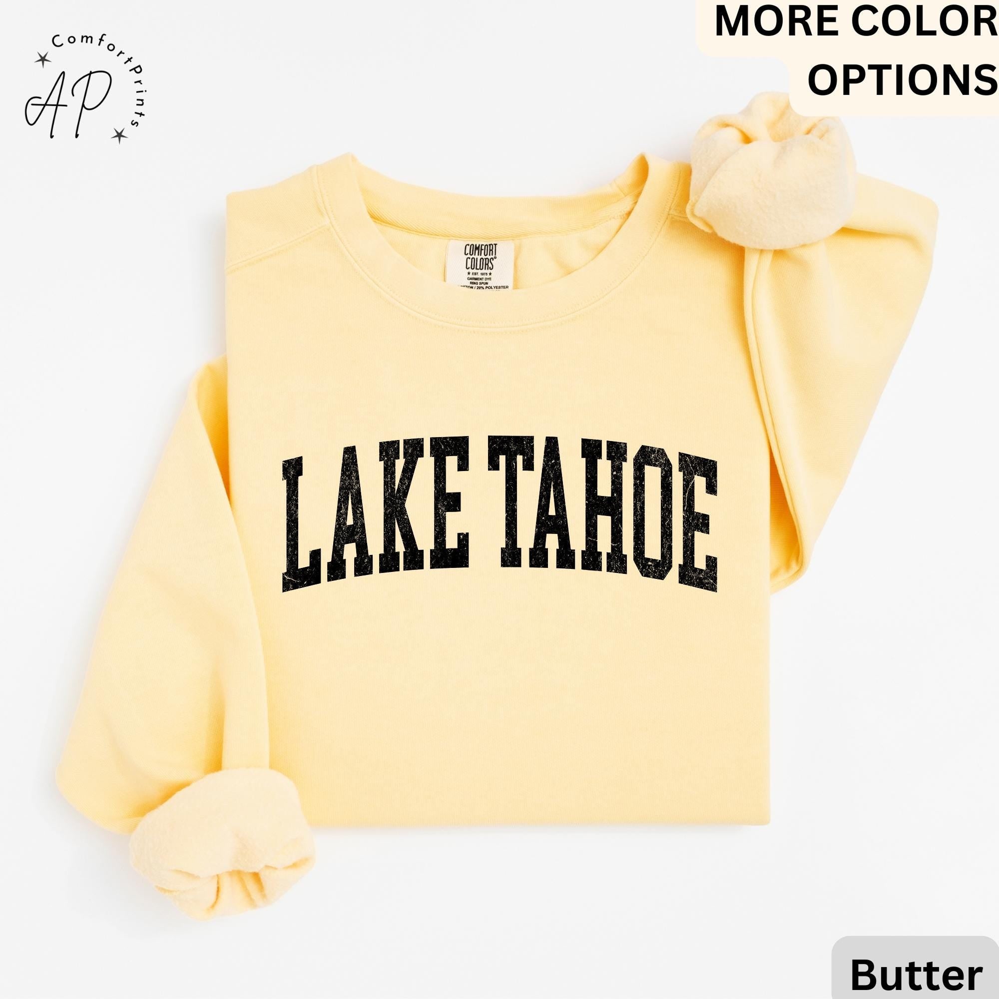 Lake Tahoe Comfort Colors® Sweatshirt, Lake Tahoe California Sweater, Family Vacation Trip