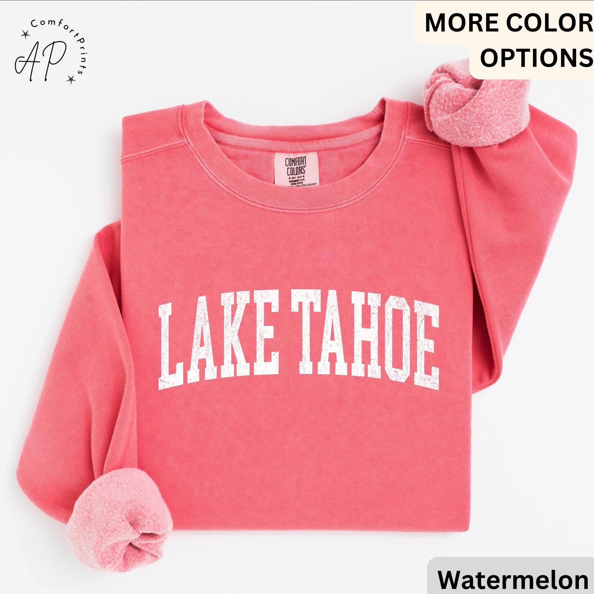Lake Tahoe Comfort Colors® Sweatshirt, Lake Tahoe California Sweater, Family Vacation Trip
