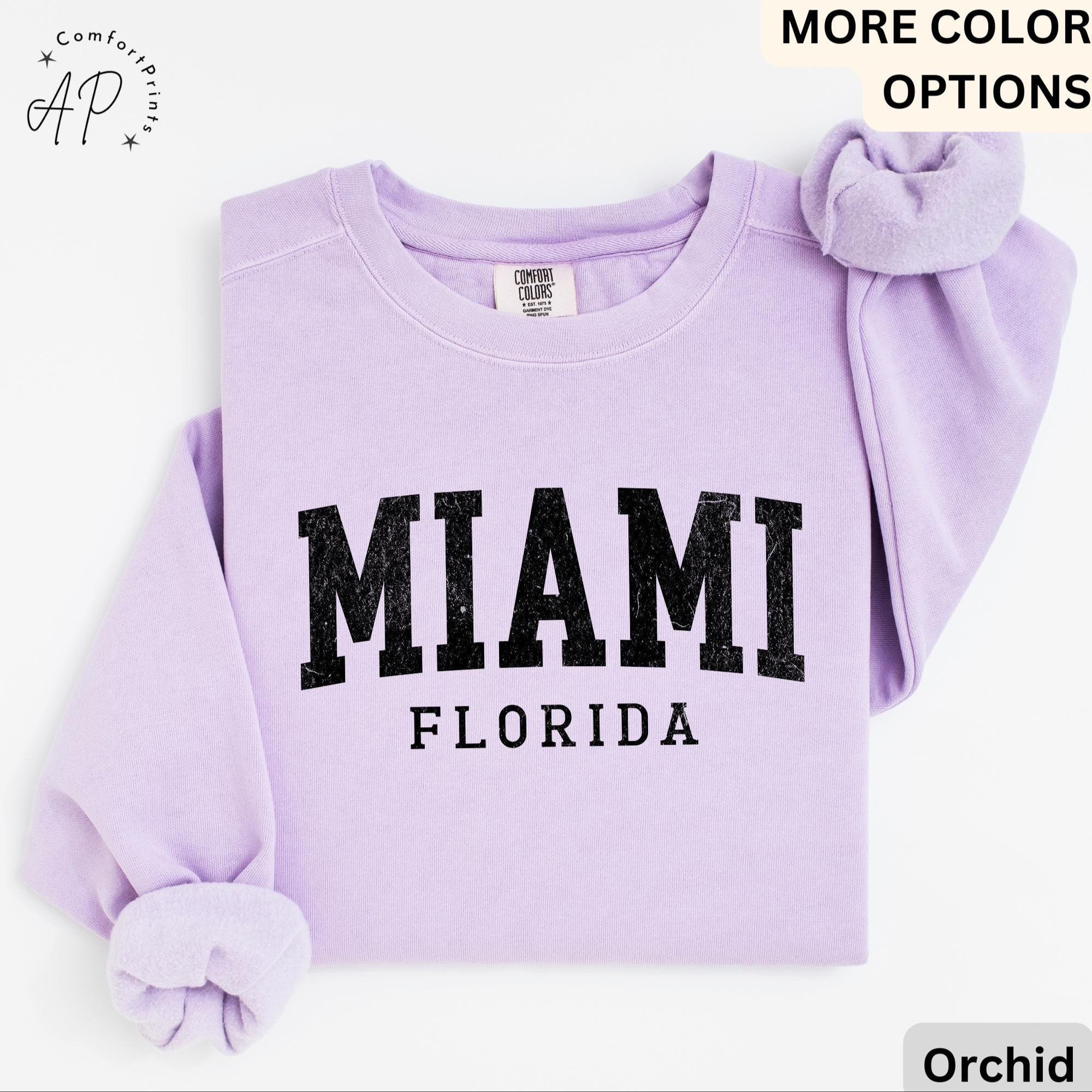 Miami Florida Comfort Colors® Sweatshirt, Miami FL Travel Souvenir Sweater, State of Florida, Gift for Florida Girl Trip
