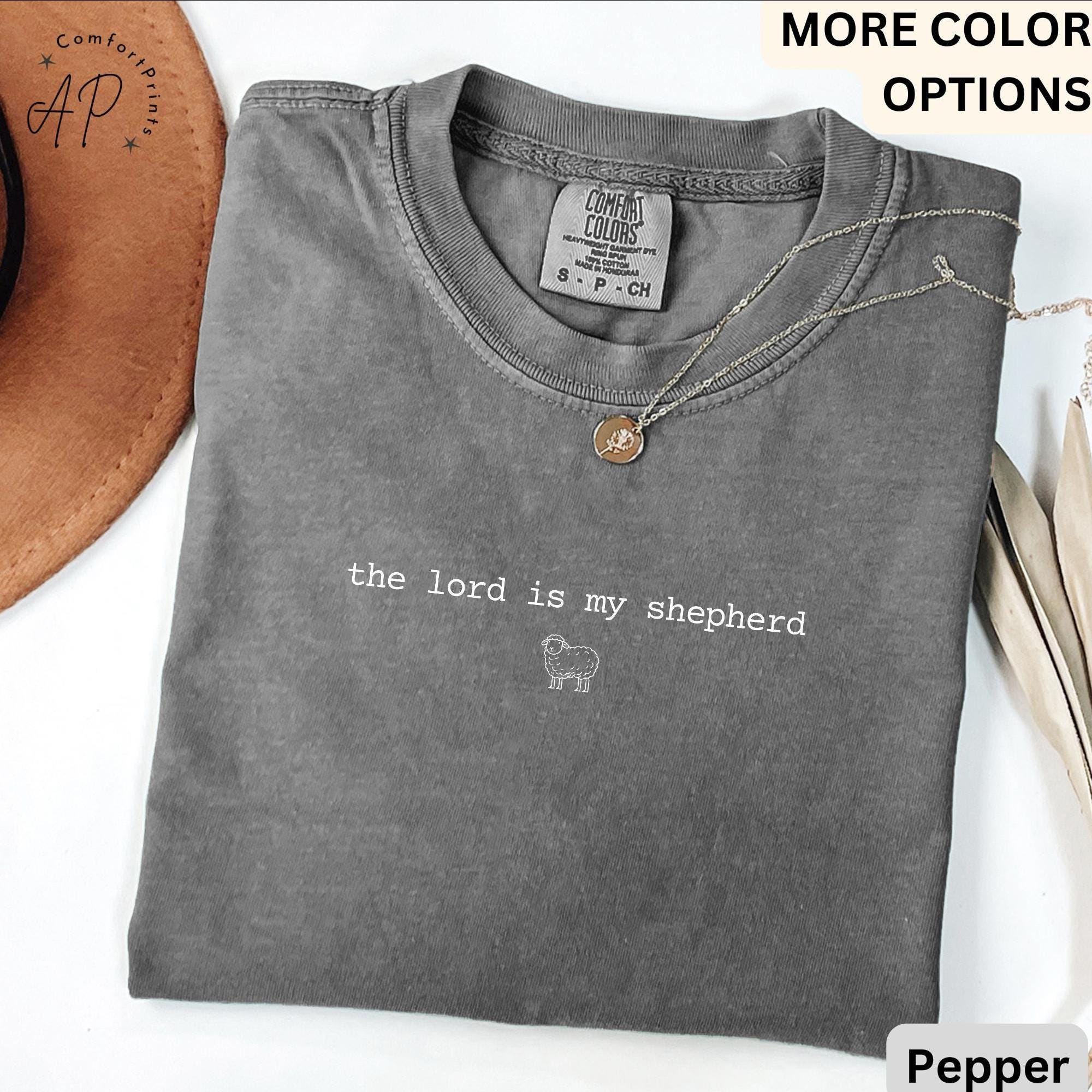 Bible Verse Comfort Colors® T-Shirt, Christian Shirt, The Lord Is My Shepherd Gift, Religious Mom