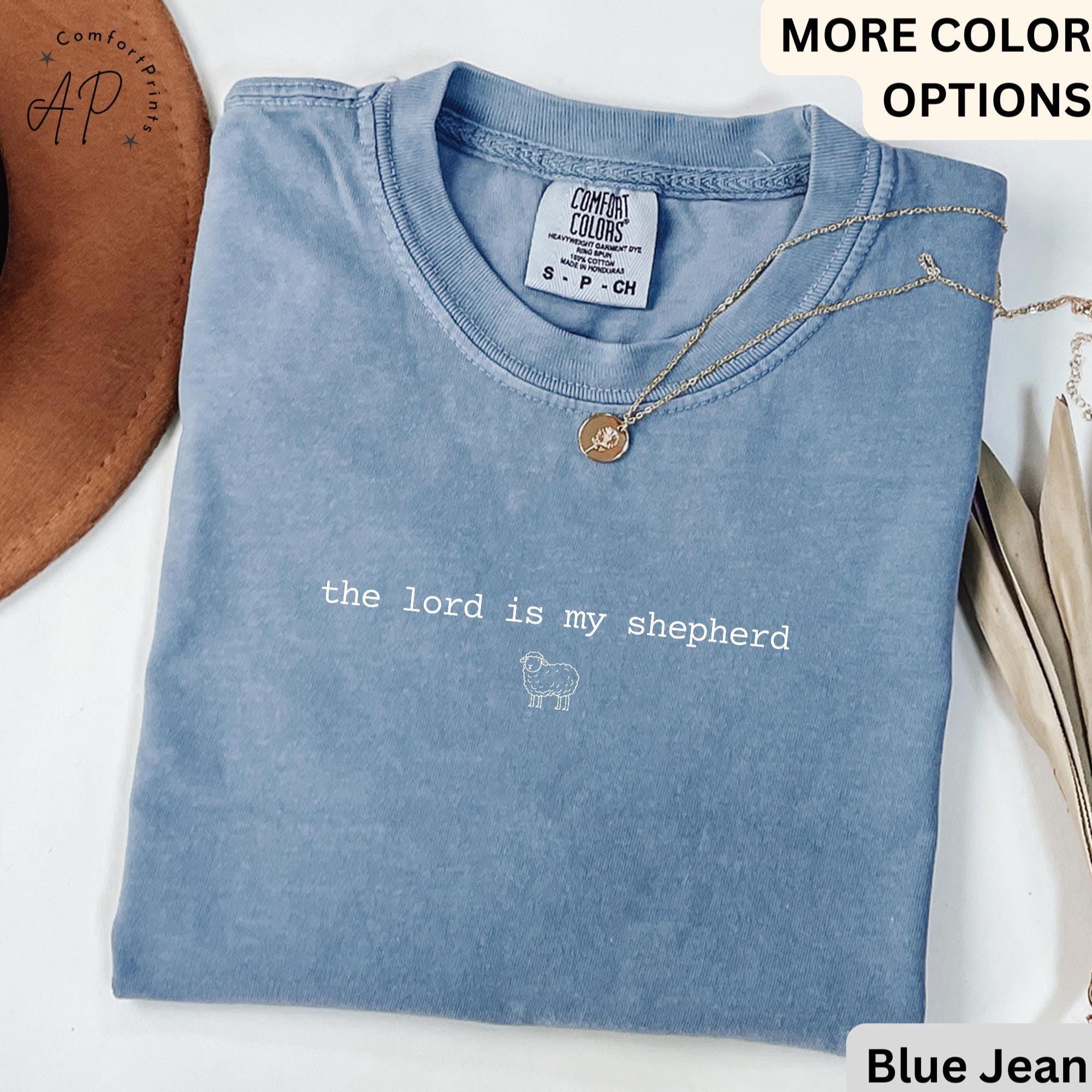 Bible Verse Comfort Colors® T-Shirt, Christian Shirt, The Lord Is My Shepherd Gift, Religious Mom